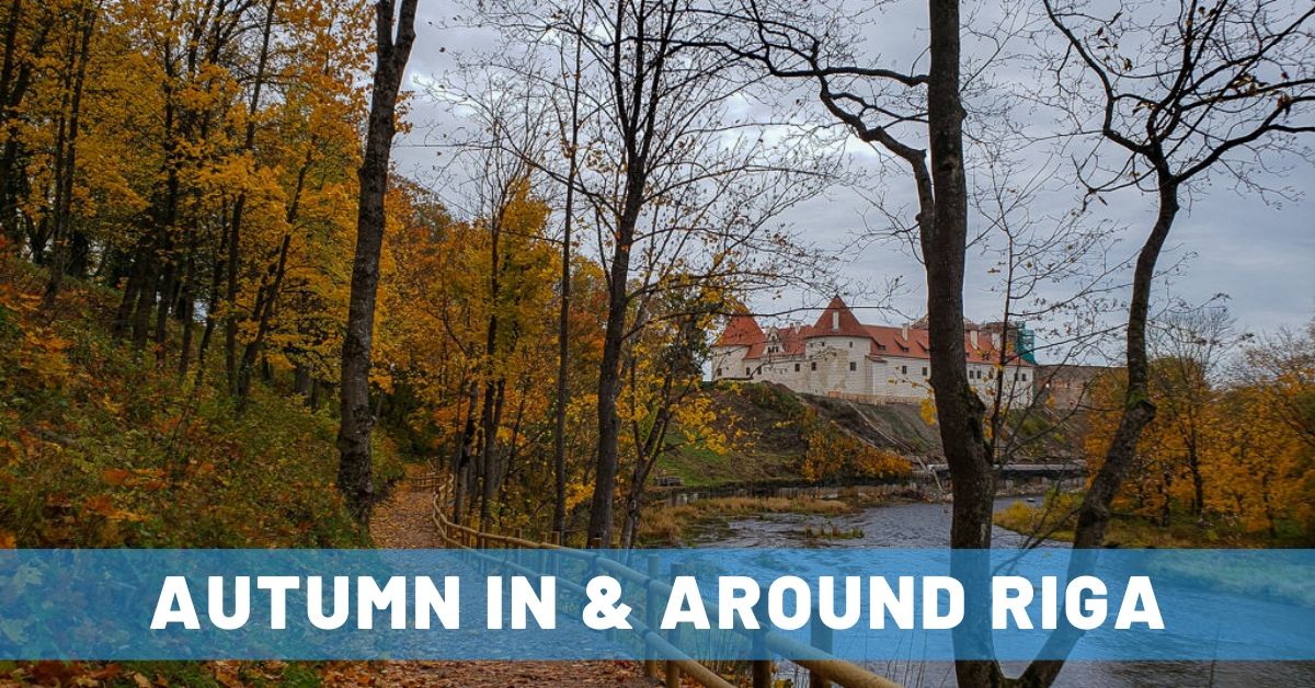 12 Best Things to Do in Riga, Latvia in Autumn