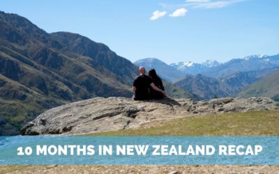 10 Months in New Zealand: Highlights of Our Unexpected Extended Trip