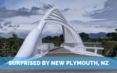 Pleasantly Surprised by New Plymouth, NZ