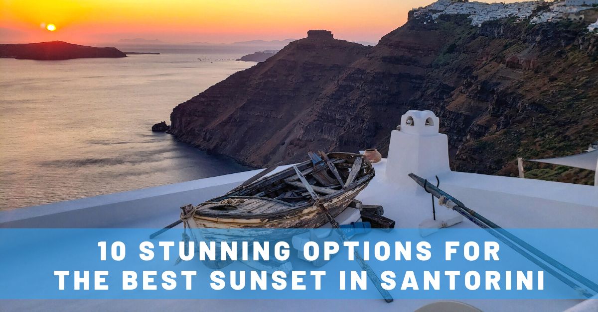10 Stunning Options for Finding the Best Sunset in Santorini