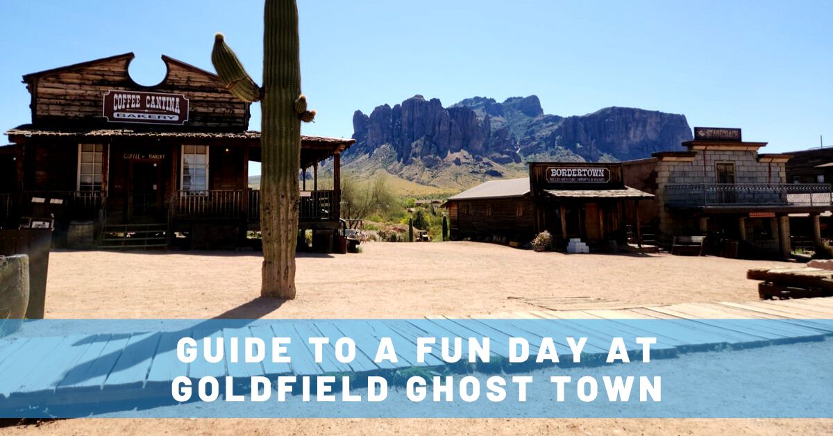 Goldfield Ghost Town